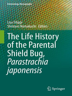 cover image of The Life History of the Parental Shield Bug, Parastrachia japonensis